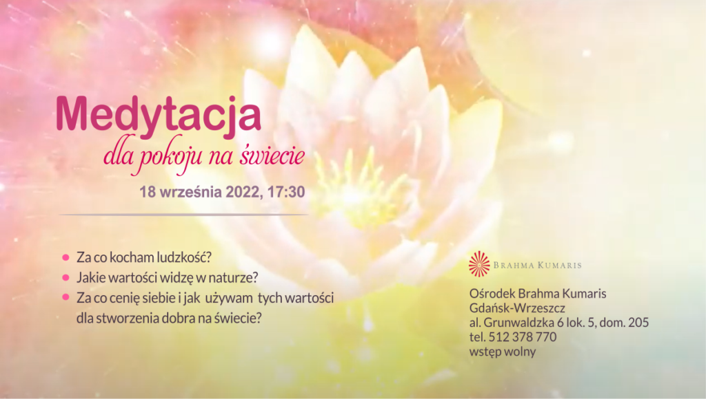 Medytacja dla pokoju na świecie w Gdańsku. Brahma Kumaris Gdańsk @ Ośrodek Brahma Kumaris w Gdańsku