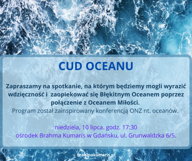 Cud Oceanu - zaproszenie na spotkanie w ośrodku Brahma Kumaris w Gdańsku @ Ośrodek Brahma Kumaris w Gdańsku
