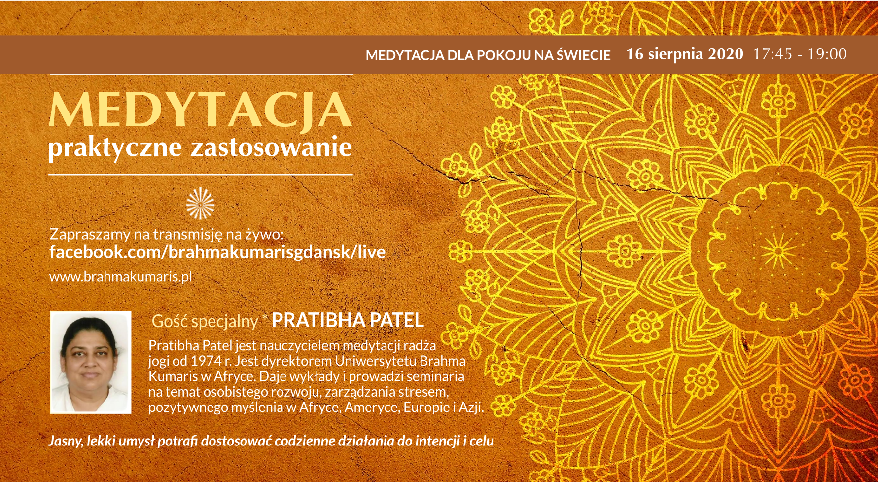 Medytacja - praktyczne zastosowanie. Spotkanie online z Pratibhą Patel w ramach Medytacji dla pokoju na świecie @ wydarzenie online FB brahmakumarisgdansk/live/