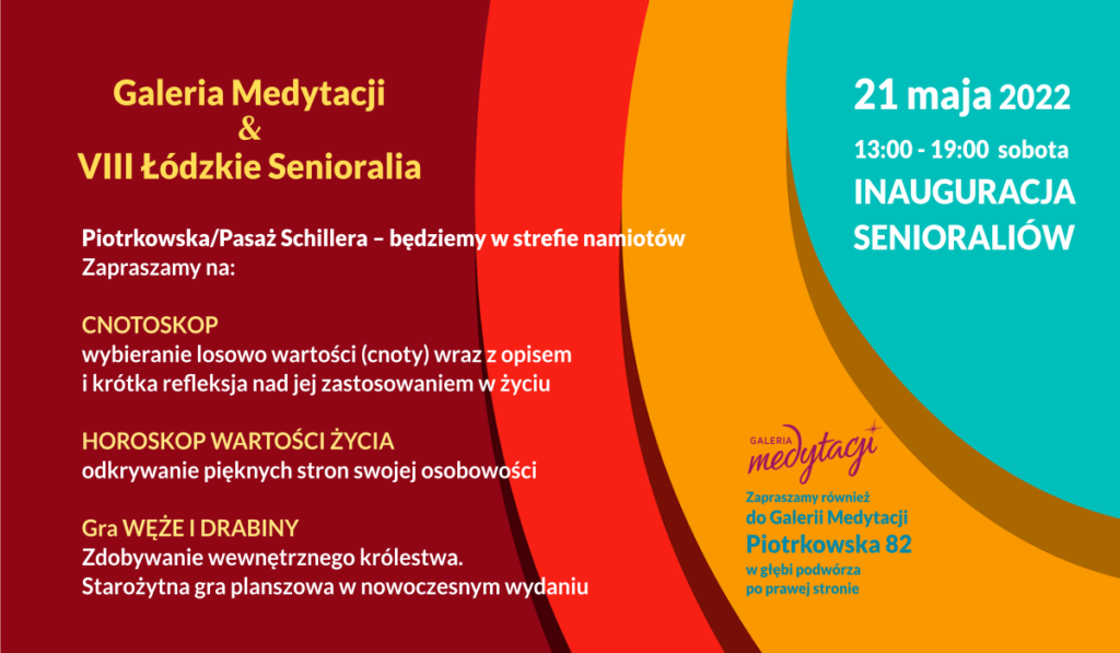 Wydarzenia w ramach VIII Łódzkich Senioraliach organizowane przez Galerię Medytacji w Łodzi @ Galeria Medytacji w Łodzi