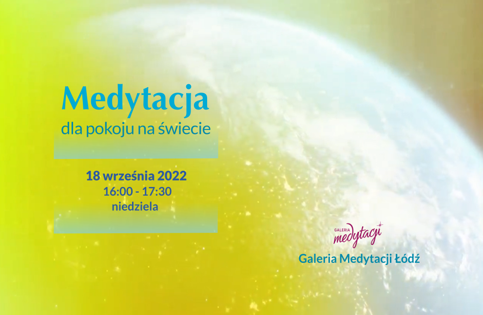 Medytacja dla pokoju na świecie - Złote Krople. Galeria Medytacji w Łodzi @ Galeria Medytacji w Łodzi